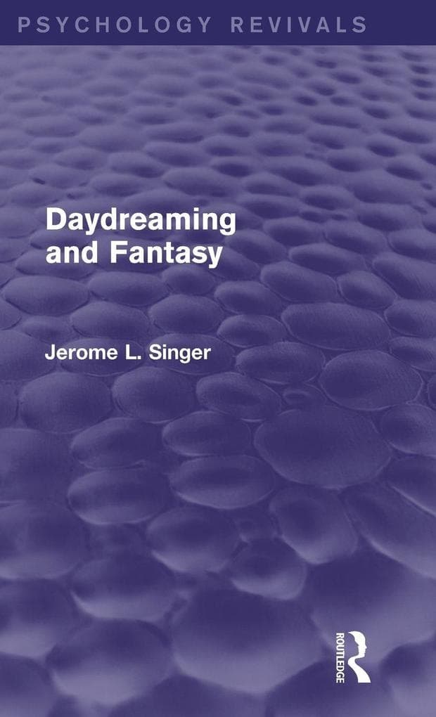 Daydreaming and Fantasy (Psychology Revivals)