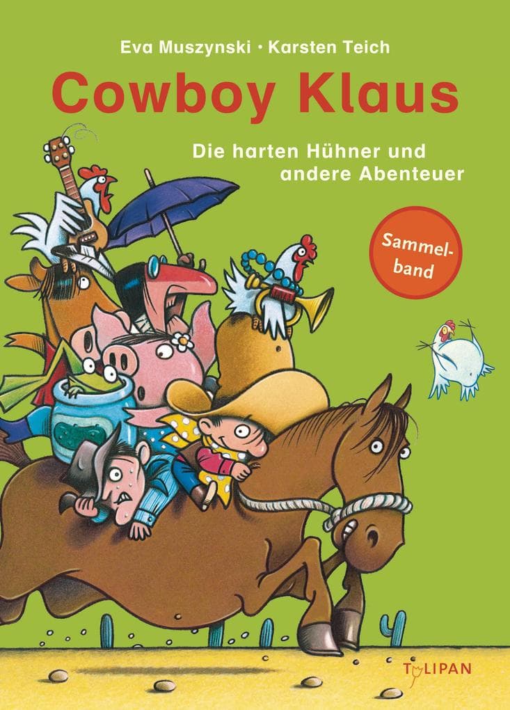 Cowboy Klaus - Die harten Hühner und andere Abenteuer