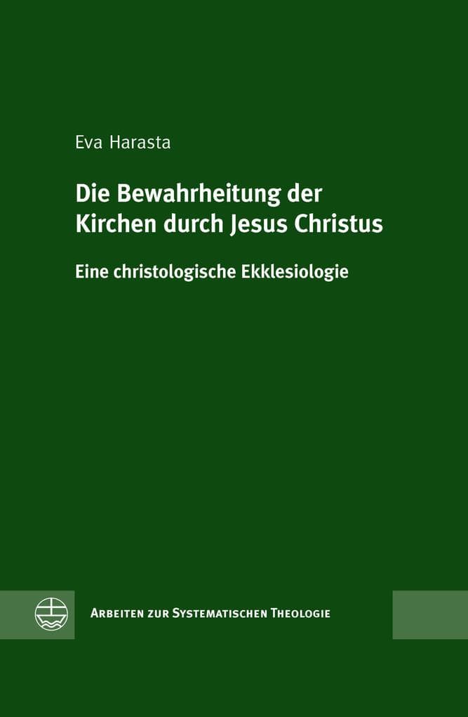 Die Bewahrheitung der Kirchen durch Jesus Christus
