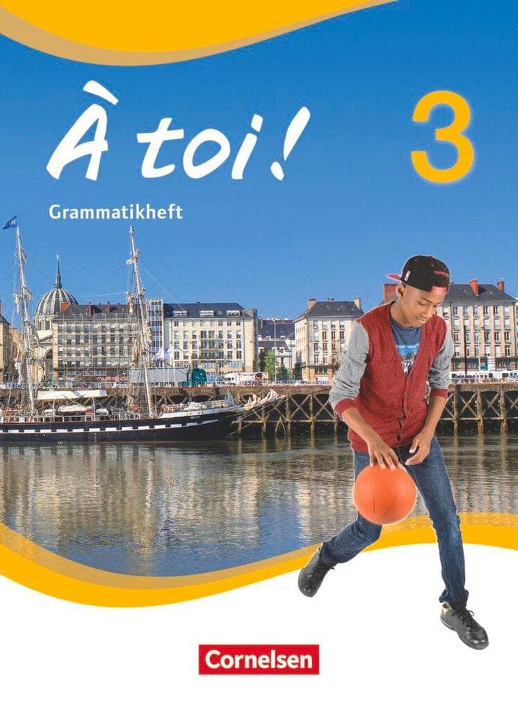 À toi! 03. Grammatikheft