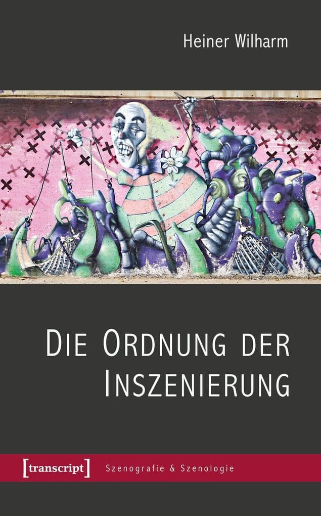 Die Ordnung der Inszenierung