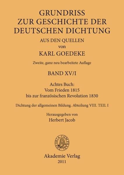 Achtes Buch: Vom Frieden 1815 bis zur französischen Revolution 1830