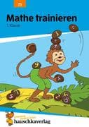 Mathe trainieren 1. Klasse