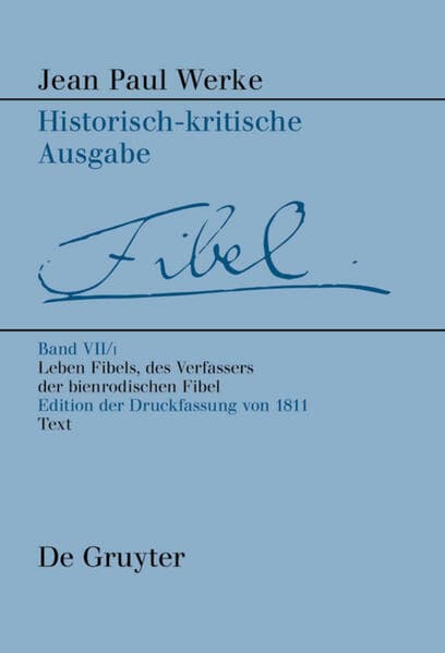 Leben Fibels, des Verfassers der Bienrodischen Fibel, 1, 2 Teile