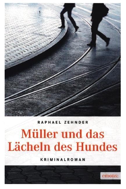 Müller und das Lächeln des Hundes