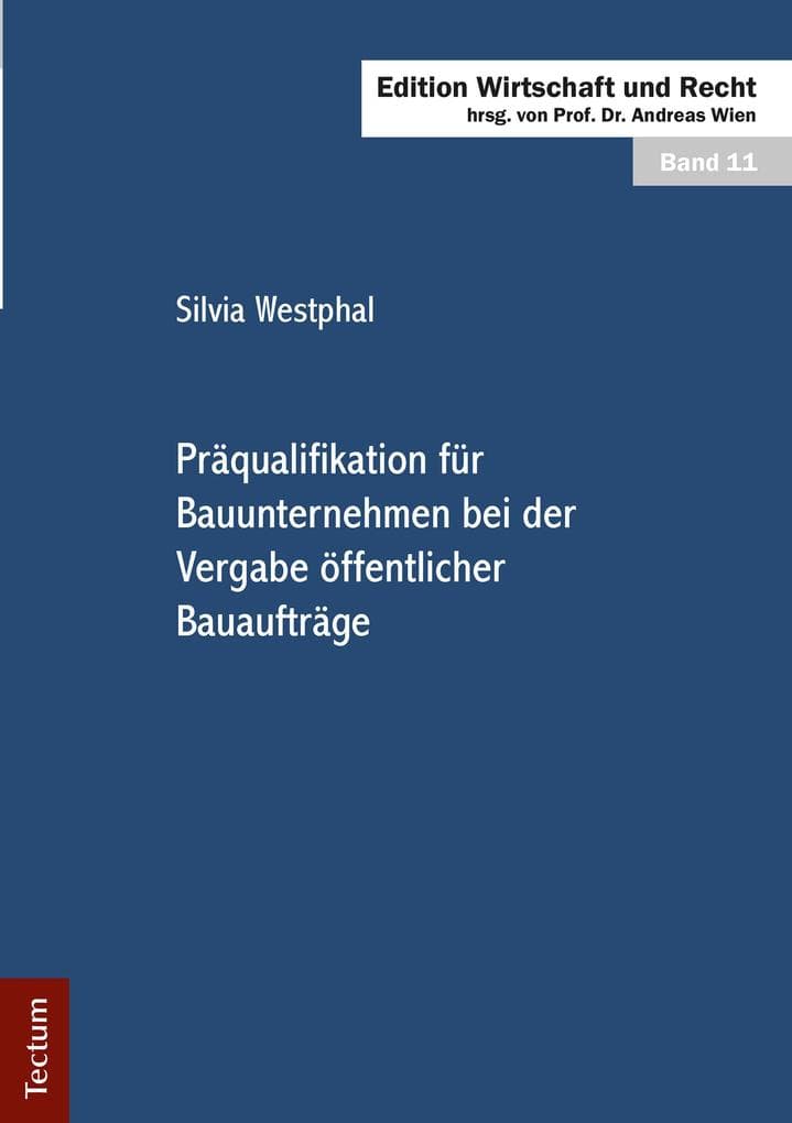 Präqualifikation für Bauunternehmen bei der Vergabe öffentlicher Bauaufträge