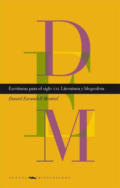 Escrituras para el siglo XXI - Blogonovelas