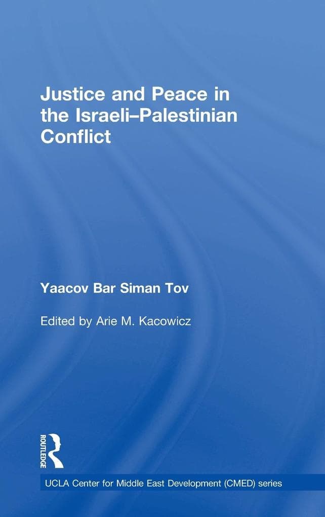 Justice and Peace in the Israeli-Palestinian Conflict