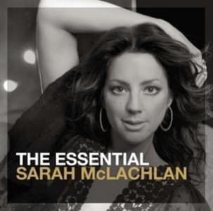 The Essential Sarah McLachlan