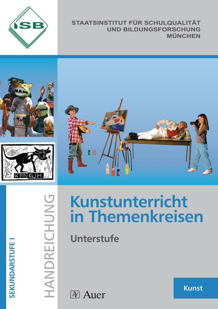 Kunstunterricht in Themenkreisen, Unterstufe (5.-7. Klasse)