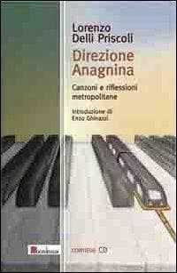Direzione Anagnina. Canzoni e riflessioni metropolitane
