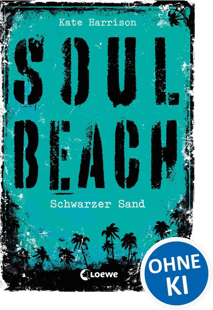 Soul Beach (Band 2) - Schwarzer Sand: Mystery-Thriller für Jugendliche ab 13 Jahre