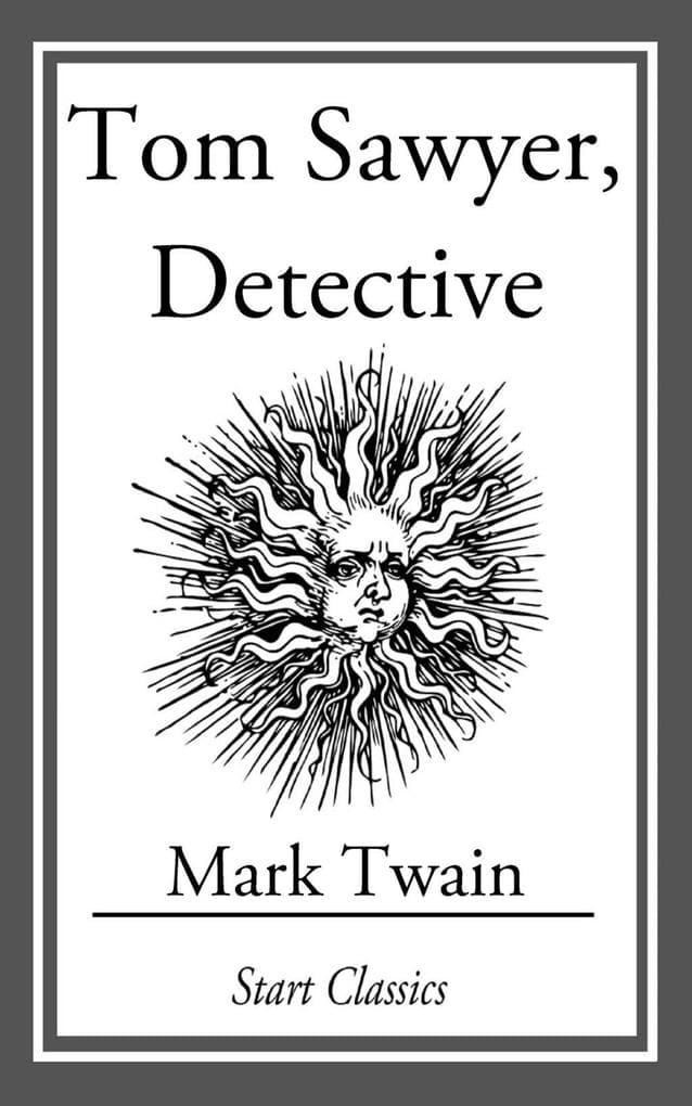 Tom Sawyer, Detective