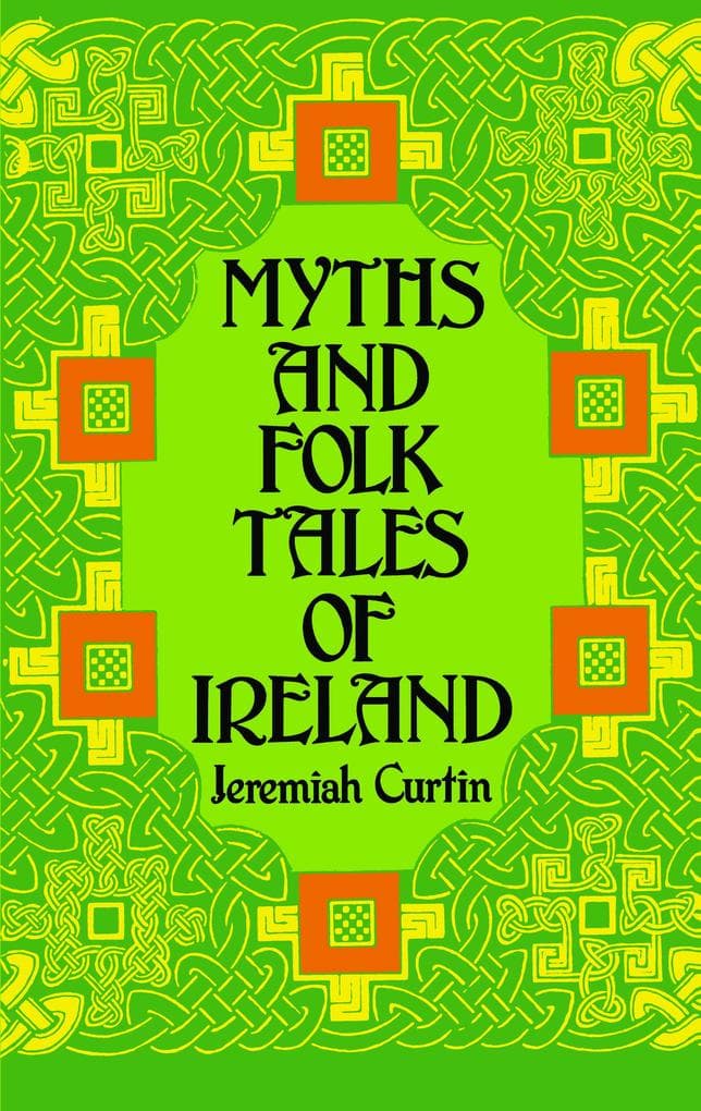 Myths and Folk Tales of Ireland