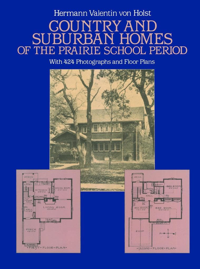 Country and Suburban Homes of the Prairie School Period