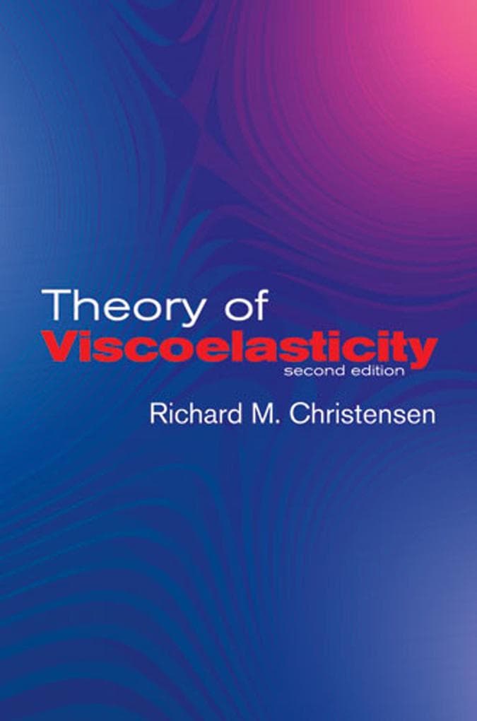 Theory of Viscoelasticity