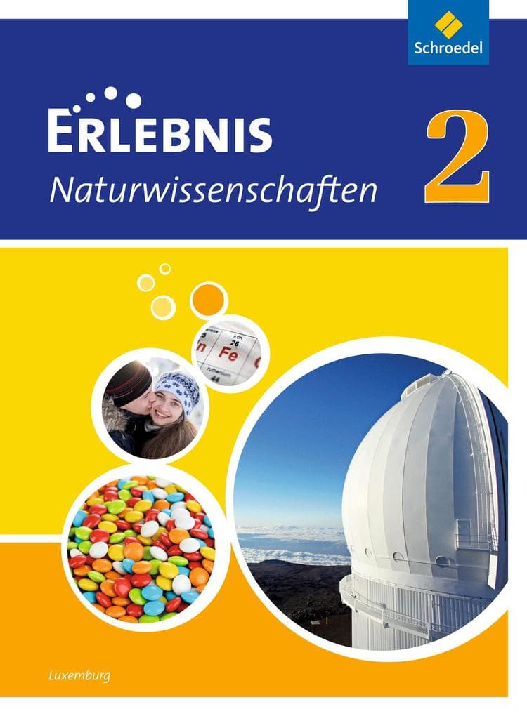 Erlebnis Naturwissenschaften 2. Schulbuch. Ausgabe für Luxemburg