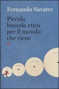 Piccola bussola etica per il mondo che viene