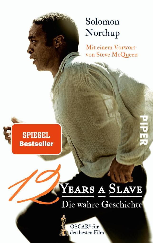 Twelve Years a Slave: Die wahre Geschichte | Das Buch zum Oscar-prämierten Film