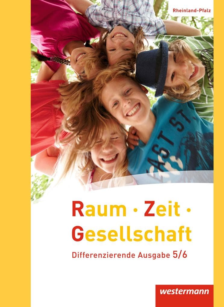Raum - Zeit - Gesellschaft 5 / 6. Schulbuch. Rheinland-Pfalz