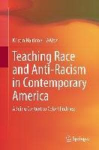 Teaching Race and Anti-Racism in Contemporary America