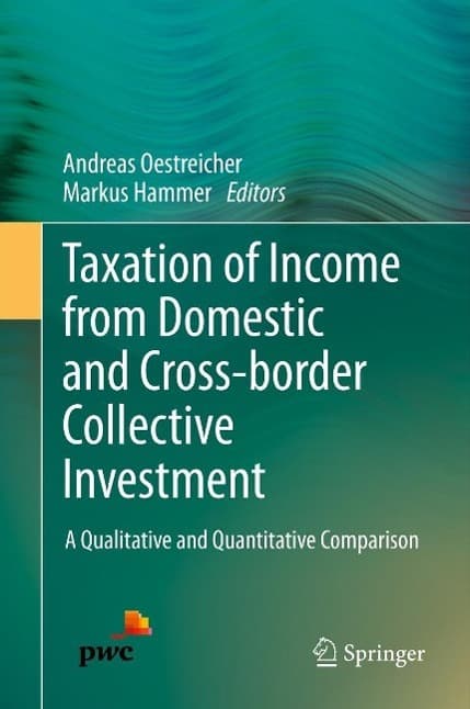 Taxation of Income from Domestic and Cross-border Collective Investment