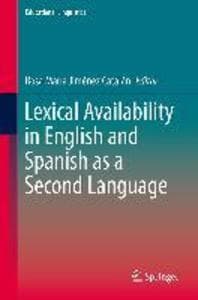 Lexical Availability in English and Spanish as a Second Language