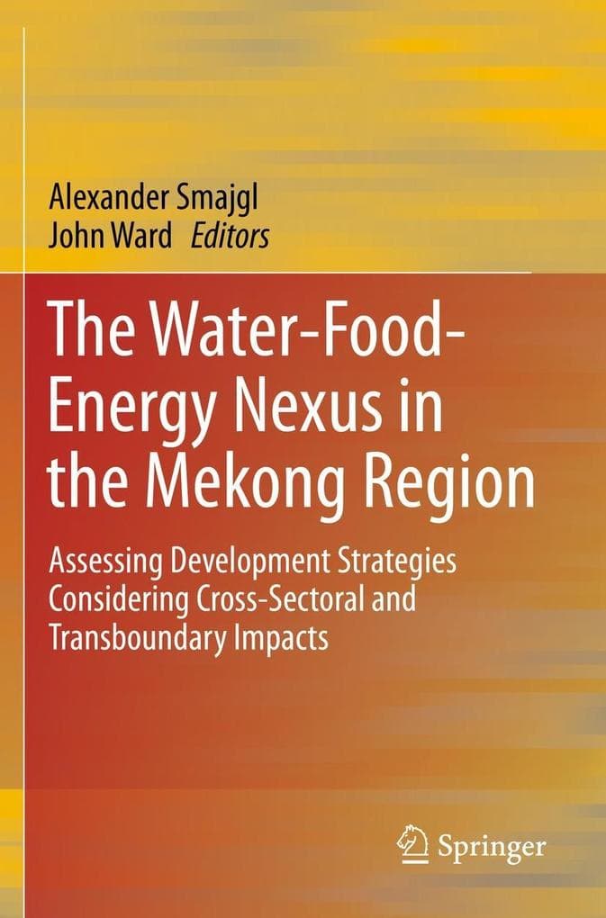 The Water-Food-Energy Nexus in the Mekong Region