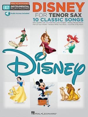 Disney - 10 Classic Songs: Tenor Sax Easy Instrumental Play-Along Book with Online Audio Tracks