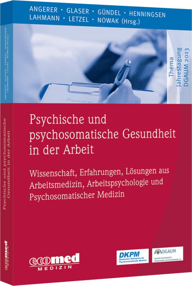 Psychische und psychosomatische Gesundheit in der Arbeit