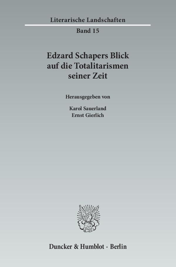 Edzard Schapers Blick auf die Totalitarismen seiner Zeit.