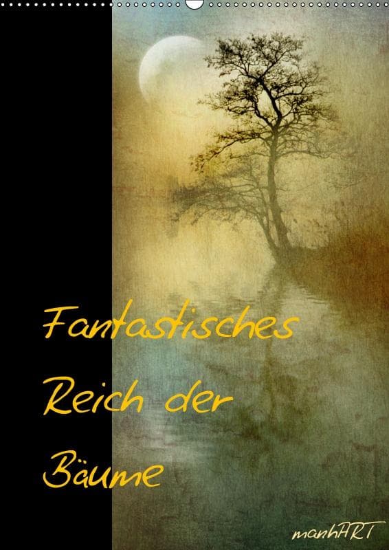 Fantastisches Reich der Bäume / Geburtstagskalender (Wandkalender immerwährend DIN A2 hoch)