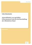 Anwendbarkeit von speziellen E-Procurement-Tools für die Beschaffung der öffentlichen Hand