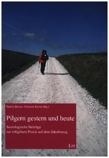 Pilgern gestern und heute