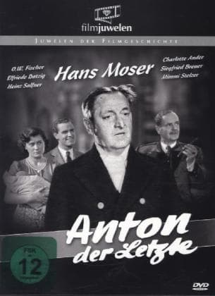 Anton, der Letzte