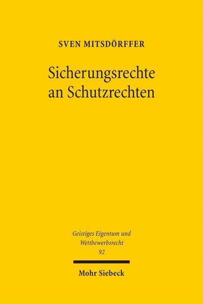 Sicherungsrechte an Schutzrechten
