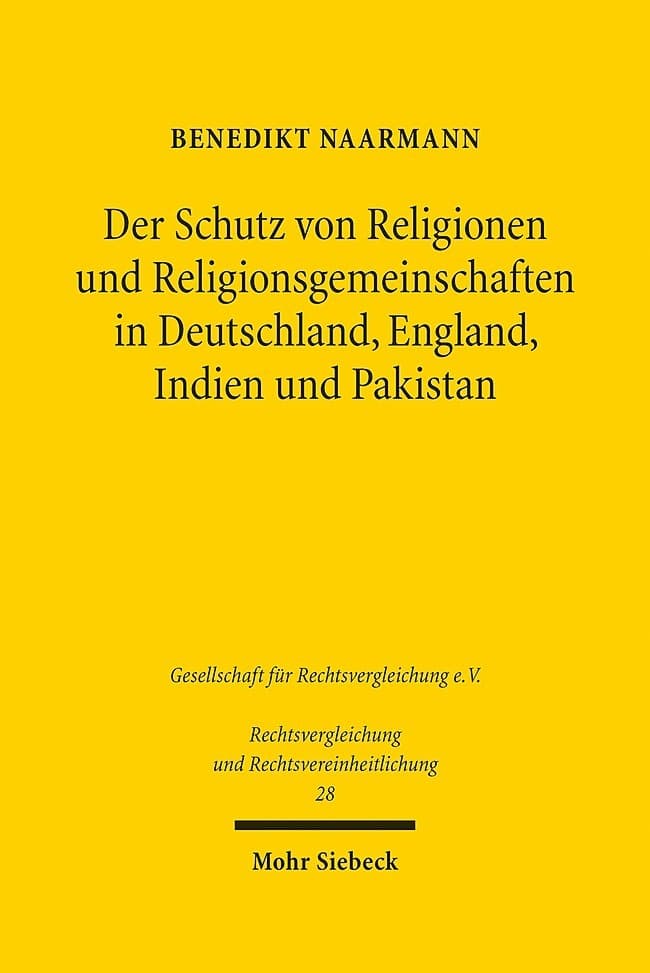 Der Schutz von Religionen und Religionsgemeinschaften in Deutschland, England, Indien und Pakistan
