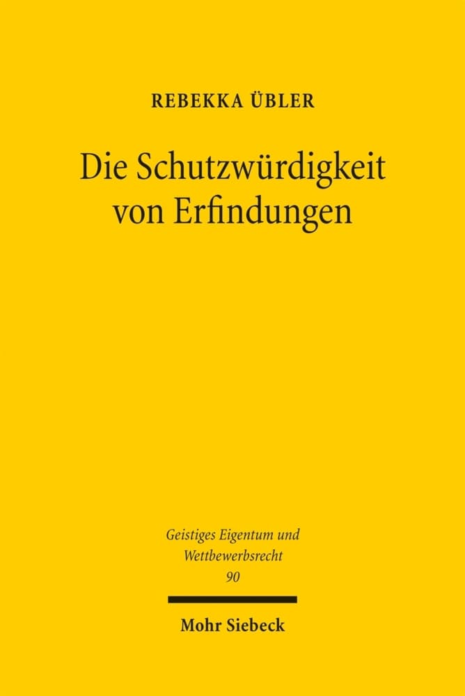 Die Schutzwürdigkeit von Erfindungen