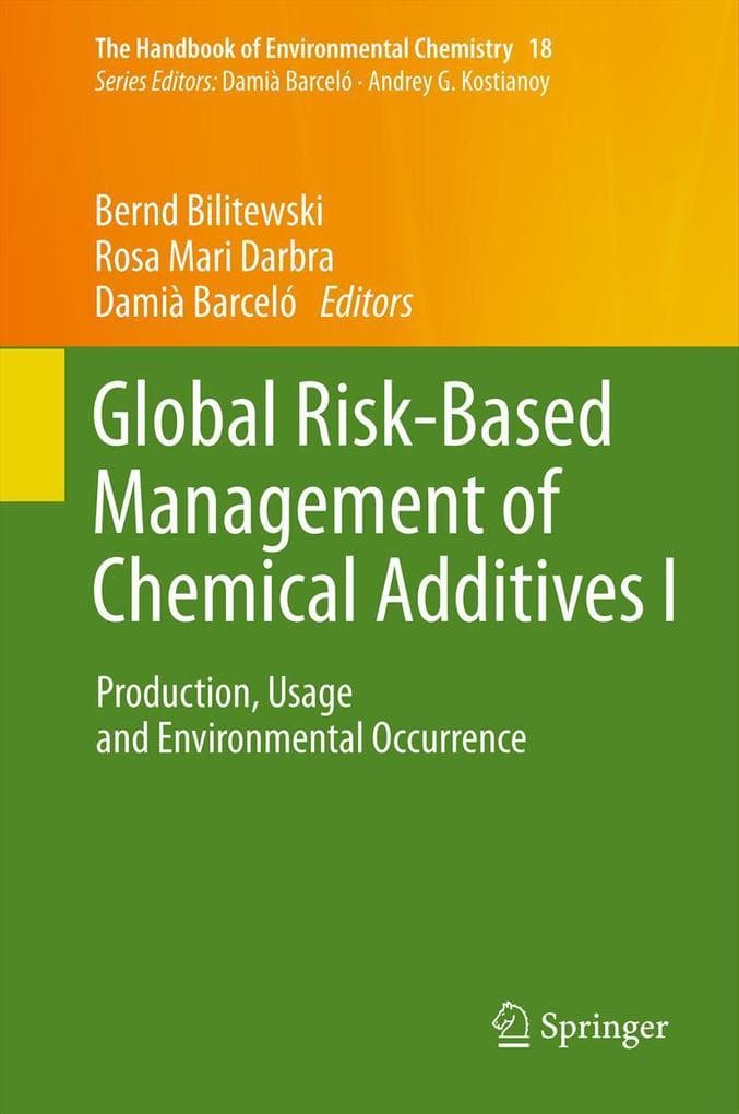 Global Risk-Based Management of Chemical Additives I