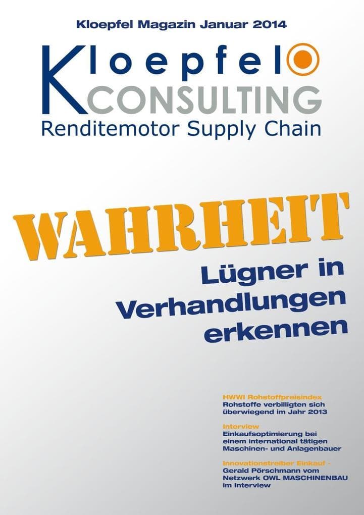 Kloepfel Magazin: Wahrheit - Wie man Lügner in Verhandlungen entlarvt
