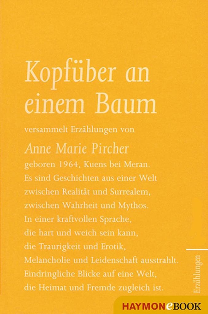 Kopfüber an einem Baum: Erzählungen