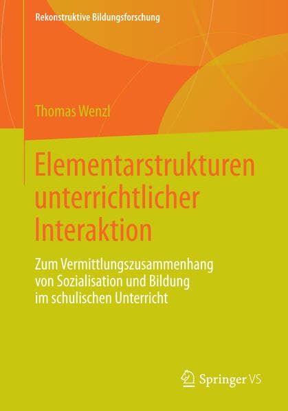 Elementarstrukturen unterrichtlicher Interaktion