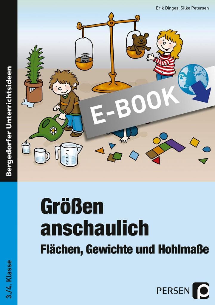 Größen anschaulich: Gewichte, Hohlmaße und Flächen