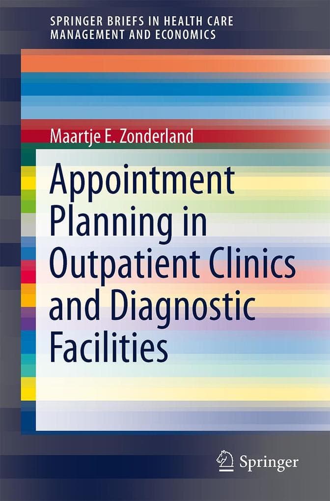 Appointment Planning in Outpatient Clinics and Diagnostic Facilities