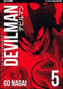 Nagai, G: Devilman. Ultimate edition