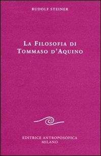 La filosofia di Tommaso d'Aquino (tre conferenze)