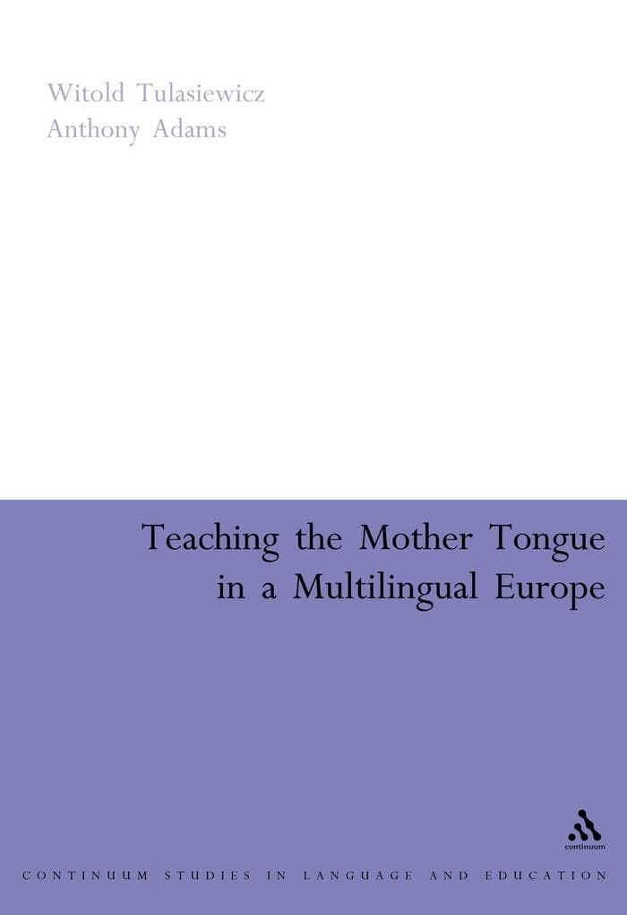Teaching the Mother Tongue in a Multilingual Europe