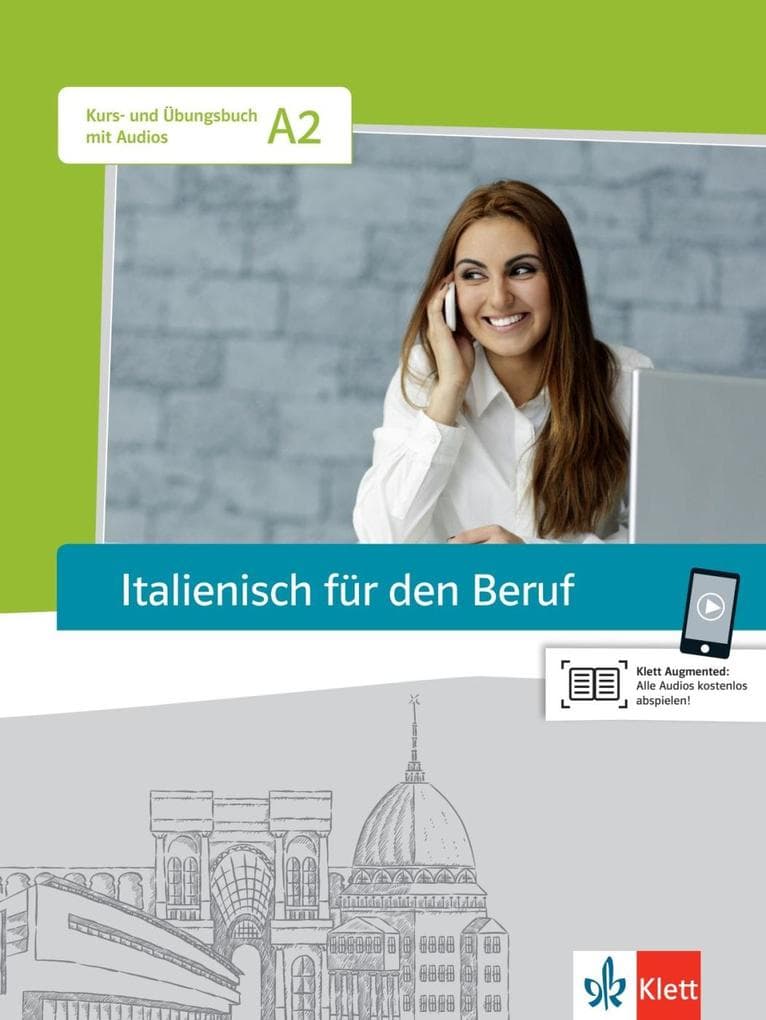 Italienisch für den Beruf. Kursbuch mit Audio-CD