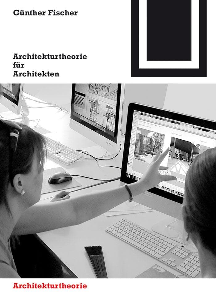 Architekturtheorie für Architekten