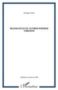 Manhattan et autres poemes urbains